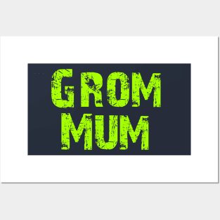Grom Mum Posters and Art